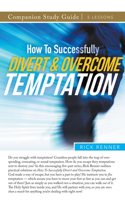 How to Successfully Divert and Overcome Temptation Study Guide
