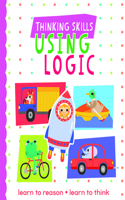 Using Logic: (Thinking Skills)