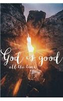 God Is Good All The Time