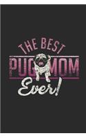 The Best Pug Mom Ever