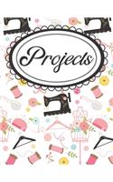 Sewing Project Planner and Goal Setting Workbook: Project Management and Productivity Journal for Fashion Designers and Seamstresses