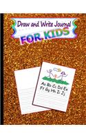 Draw and Write Journal for Kids