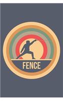 Fence: Retro Vintage Fechten Notizbuch A5 Liniert 108 Seiten Notizheft - Geschenk für Fechter