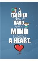 A teacher jokes a hand opens a mind touches a heart