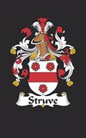 Struve: Struve Coat of Arms and Family Crest Notebook Journal (6 x 9 - 100 pages)