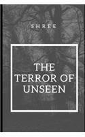 Terror of Unseen