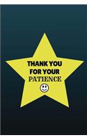 Thank You for Your Patience