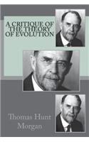 A Critique of the Theory of Evolution