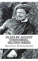 Plays by August Strindberg, Second series