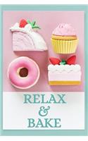 Relax & Bake