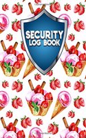 Security Log Book: Security Incident Log Book, Security Log Book Format, Security Log In, Security Login(12 Security Log Book)