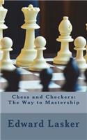 Chess and Checkers