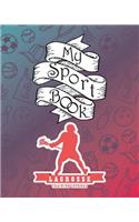 My Sport Book - Lacrosse Training Journal