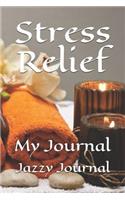 Stress Relief