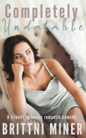 Completely Undatable