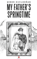 My Father's Springtime