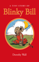 Blinky Bill: A Tiny Story of