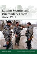 Russian Security and Paramilitary Forces Since 1991