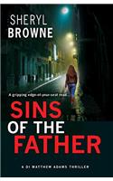 Sins of the Father: A gripping edge-of-your seat thriller (DI Matthew Adams Book 2)