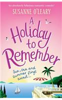 Holiday to Remember: An absolutely hilarious romantic comedy set under the Italian sun