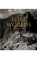 Lost Worlds: Ruins of the Americas