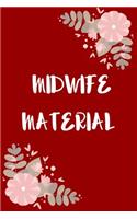 Midwife Material
