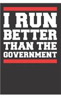 I Run Better Than the Government