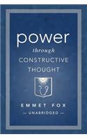 Power Through Constructive Thought: (unabridged)