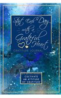 Start Each Day With A Grateful Heart Journal