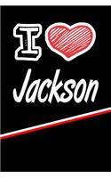 I Love Jackson: Handwriting Journal Practice Writing and Master Your Penmanship Featuring 120 Pages 6x9