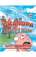 Grandpa Lost His Teeth