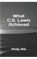 What C.S. Lewis Achieved
