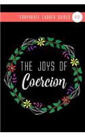 The Joys Of Coercion