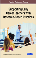 Supporting Early Career Teachers With Research-Based Practices