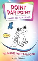 POINT PAR POINT - Livre de jeux pour enfants