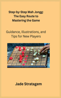 Step-by-Step Mah Jongg