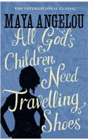 All God's Children Need Travelling Shoes