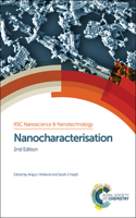 Nanocharacterisation: (Volume 37 Nanoscience & Nanotechnology Series)
