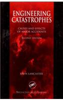 Engineering Catastrophes: Causes and Effects of Major Accidents