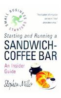 Starting and Running a Sandwich-coffee Bar