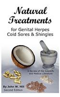 Natural Treatments for Genital Herpes, Cold Sores and Shingles