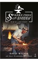 Sparks from the Smiddy: The Life of a World Champion Farrier