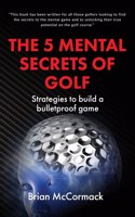 5 Mental Secrets of Golf