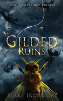 Gilded Ruins