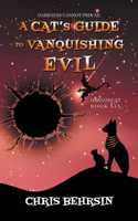 Cat's Guide to Vanquishing Evil