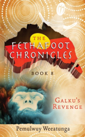 Galku's Revenge: (8 Fethafoot Chronicles)