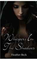 Whispers In The Shadows