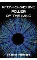 Atom-Smashing Power of Mind: (English)