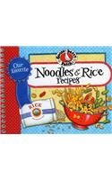 Our Favorite Noodle & Rice Recipes: A bag of noodles, a box of rice?we've got over 60 tasty, thrifty ways to fix them!