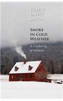Smoke in Cold Weather